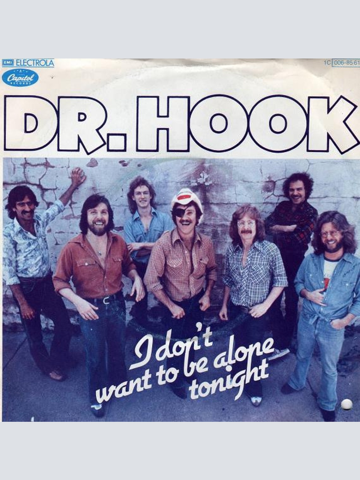 Vinyl / Dr. Hook - I Don't Want To Be Alone Tonight