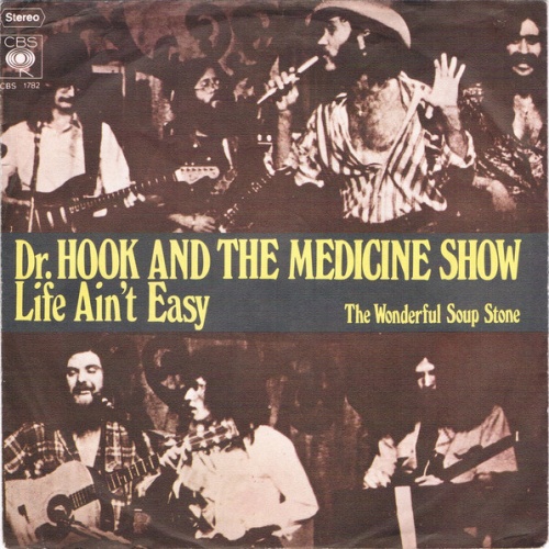 Vinyl / Dr. Hook And The Medicine Show* - Life Ain't Easy