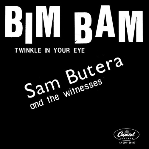 Vinyl / Sam Butera And The Witnesses - Bim Bam / Twinkle In Your Eye