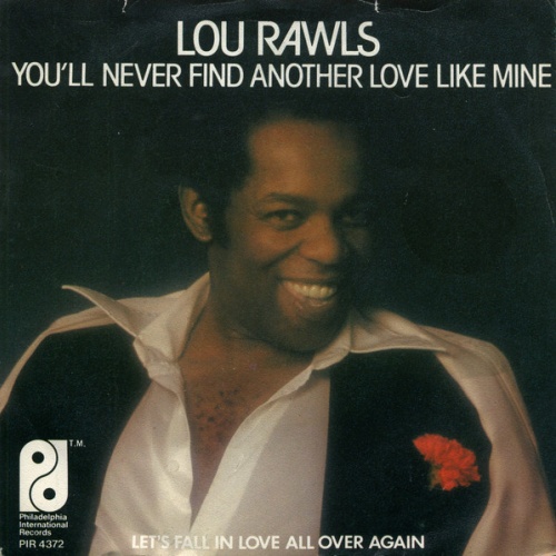 Vinyl / Lou Rawls - You'll Never Find Another Love Like Mine