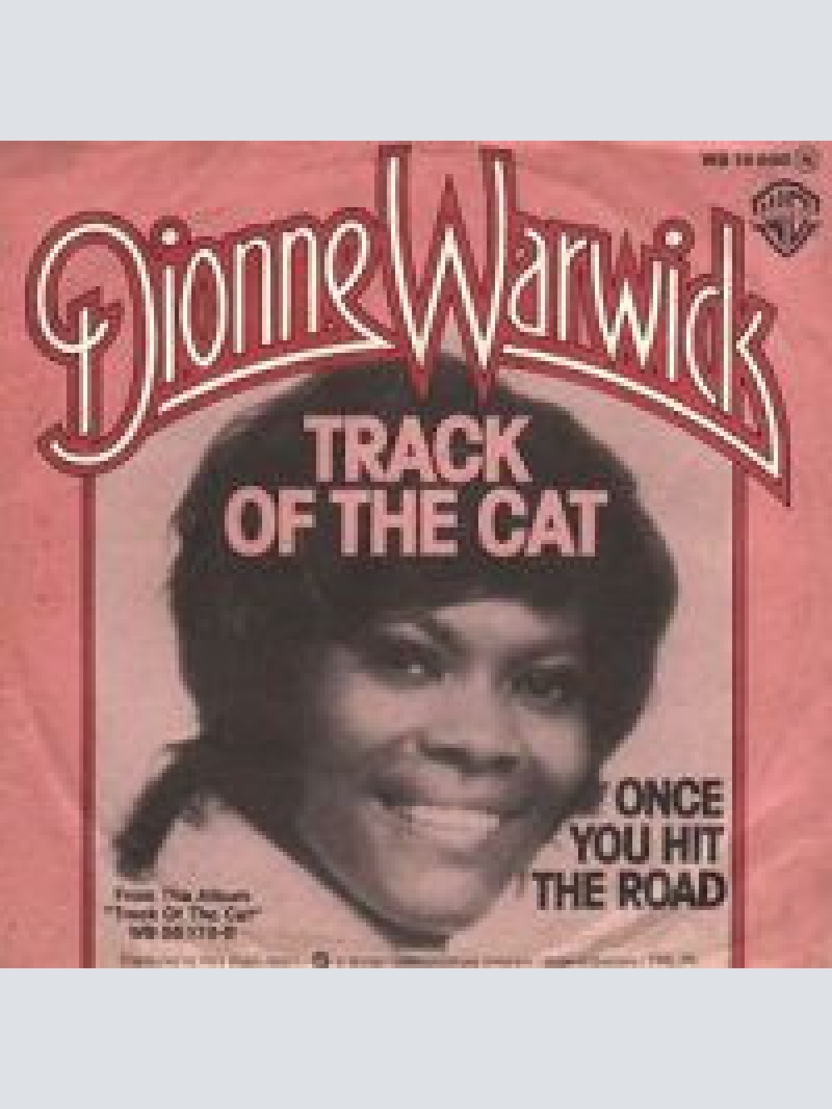 Vinyl / Dionne Warwick - Track Of The Cat / Once You Hit The Road