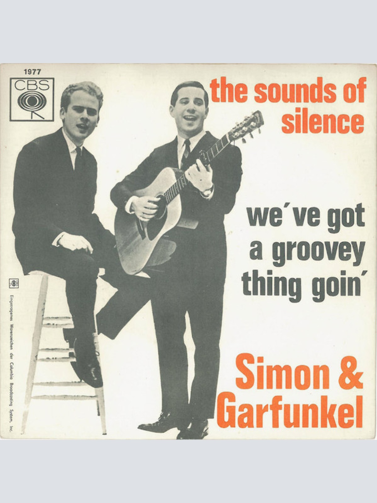 Vinyl / Simon & Garfunkel - The Sounds Of Silence / We've Got A Groovey Thing Goin'