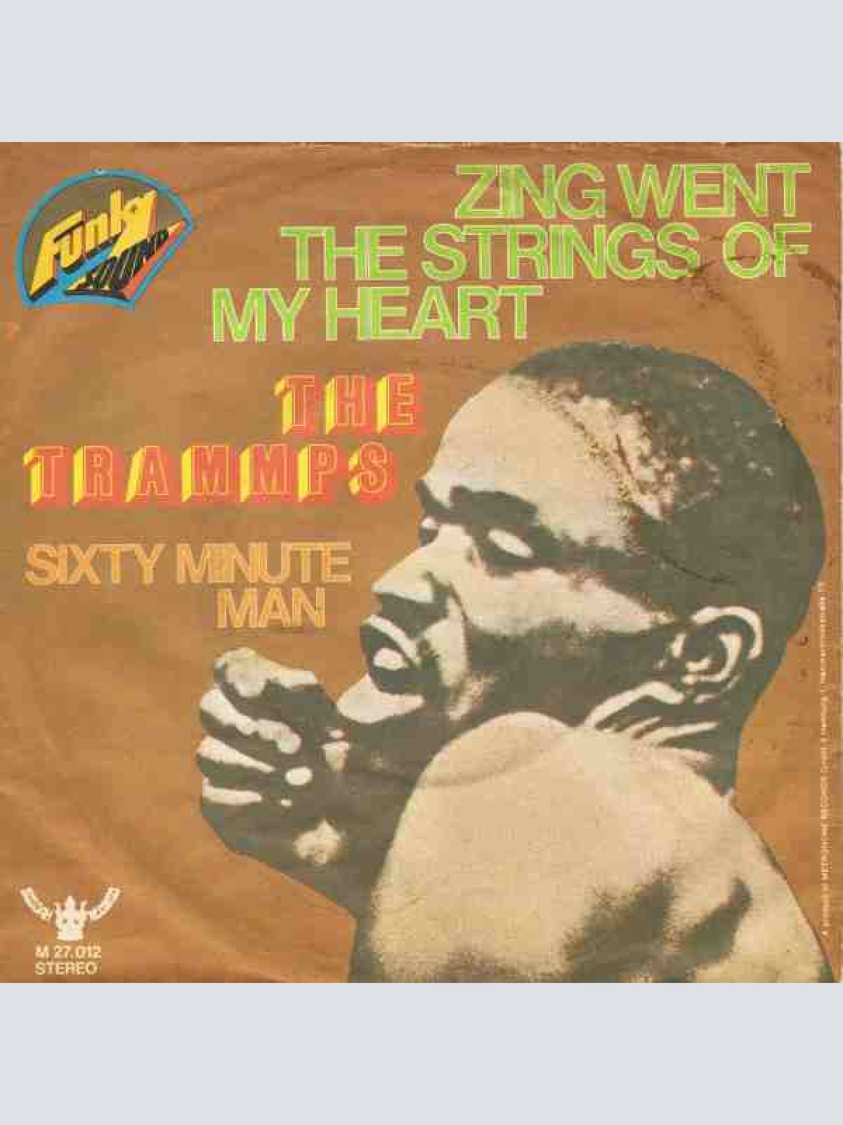 Vinyl / The Trammps - Zing Went The Strings Of My Heart
