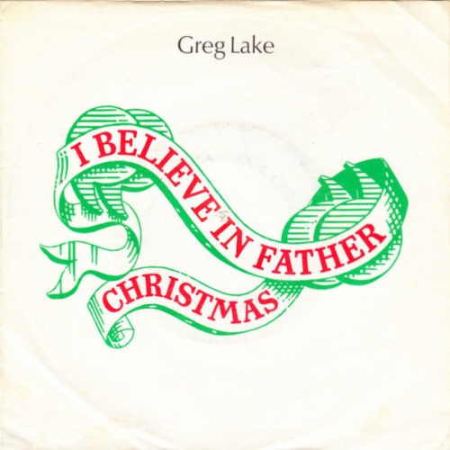 Vinyl / Greg Lake - I Believe In Father Christmas
