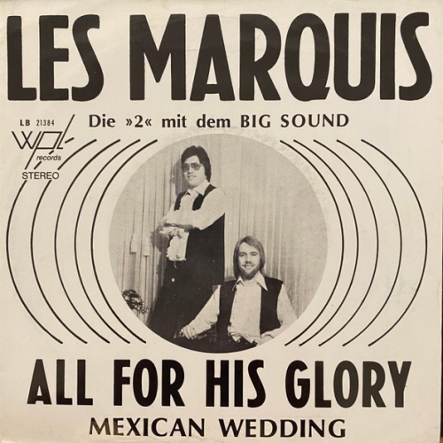 Vinyl / Les Marquis (5) - All For His Glory / Mexican Wedding