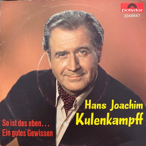 Vinyl / Hans-Joachim Kulenkampff - So Ist Das Eben... / Ein Gutes Gewissen