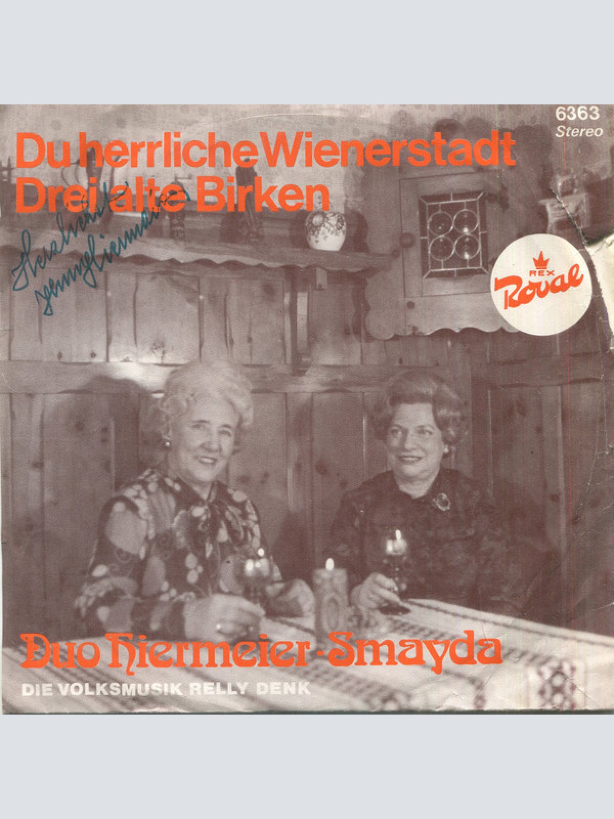 Vinyl / Duo Hiermeier-Smayda, Die Volksmusik Relly Denk - Die Herrliche Wienerstadt / Drei Alte Birken