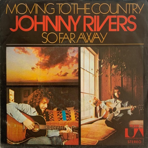Vinyl / Johnny Rivers - Moving To The Country / So Far Away