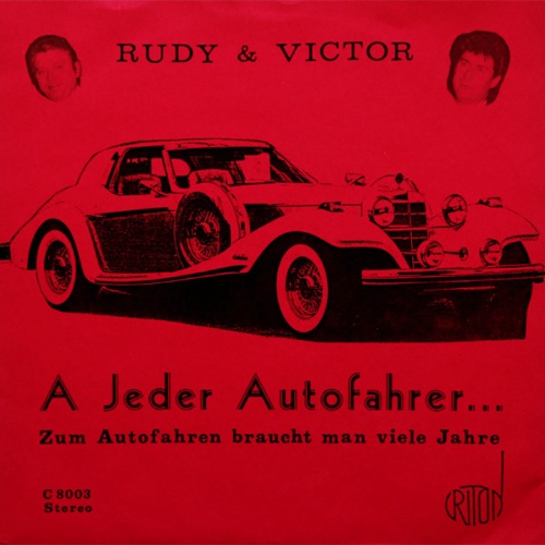 Vinyl / Rudy* & Victor* - A Jeder Autofahrer …