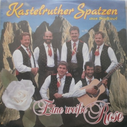 Vinyl / Kastelruther Spatzen - Eine Weiße Rose