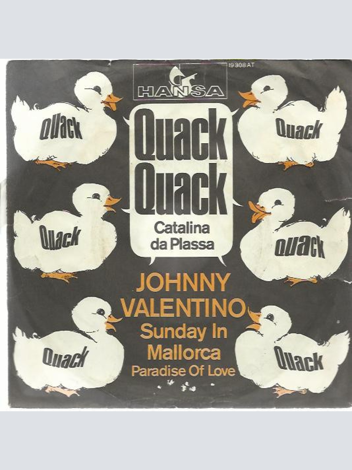 Vinyl / Johnny Valentino (2) - Quack Quack (Catalina Da Plassa)
