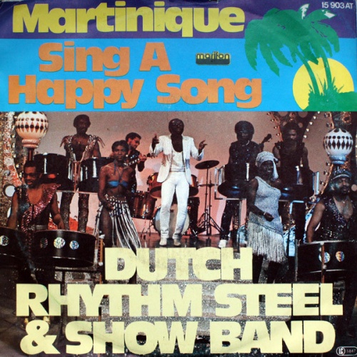 Vinyl / Dutch Rhythm Steel & Show Band* - Martinique / Sing A Happy Song