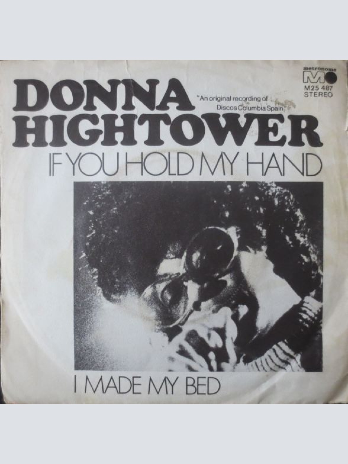 Vinyl / Donna Hightower - If You Hold My Hand / I Made My Bed