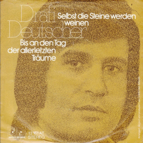 Vinyl / Drafi Deutscher - Selbst Die Steine Werden Weinen