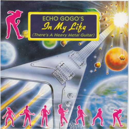 Vinyl / Echo Gogo's - In My Life (There's A Heavy Metal Guitar)