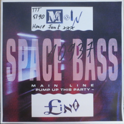 Vinyl / Space Bass - Main Line - Pump Up This Party