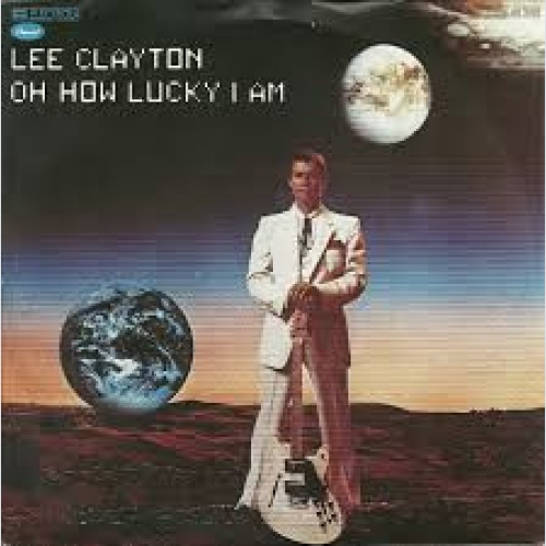 Vinyl / Lee Clayton - Oh How Lucky I Am
