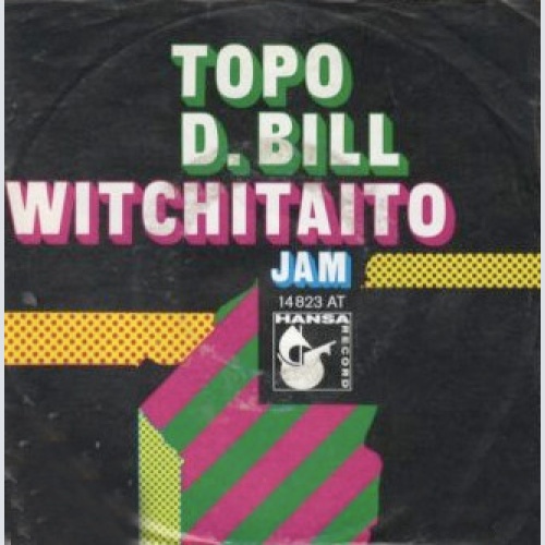 Vinyl / Topo D. Bill* - Witchitaito