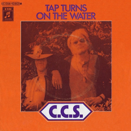 Vinyl / C.C.S.* - Tap Turns On The Water