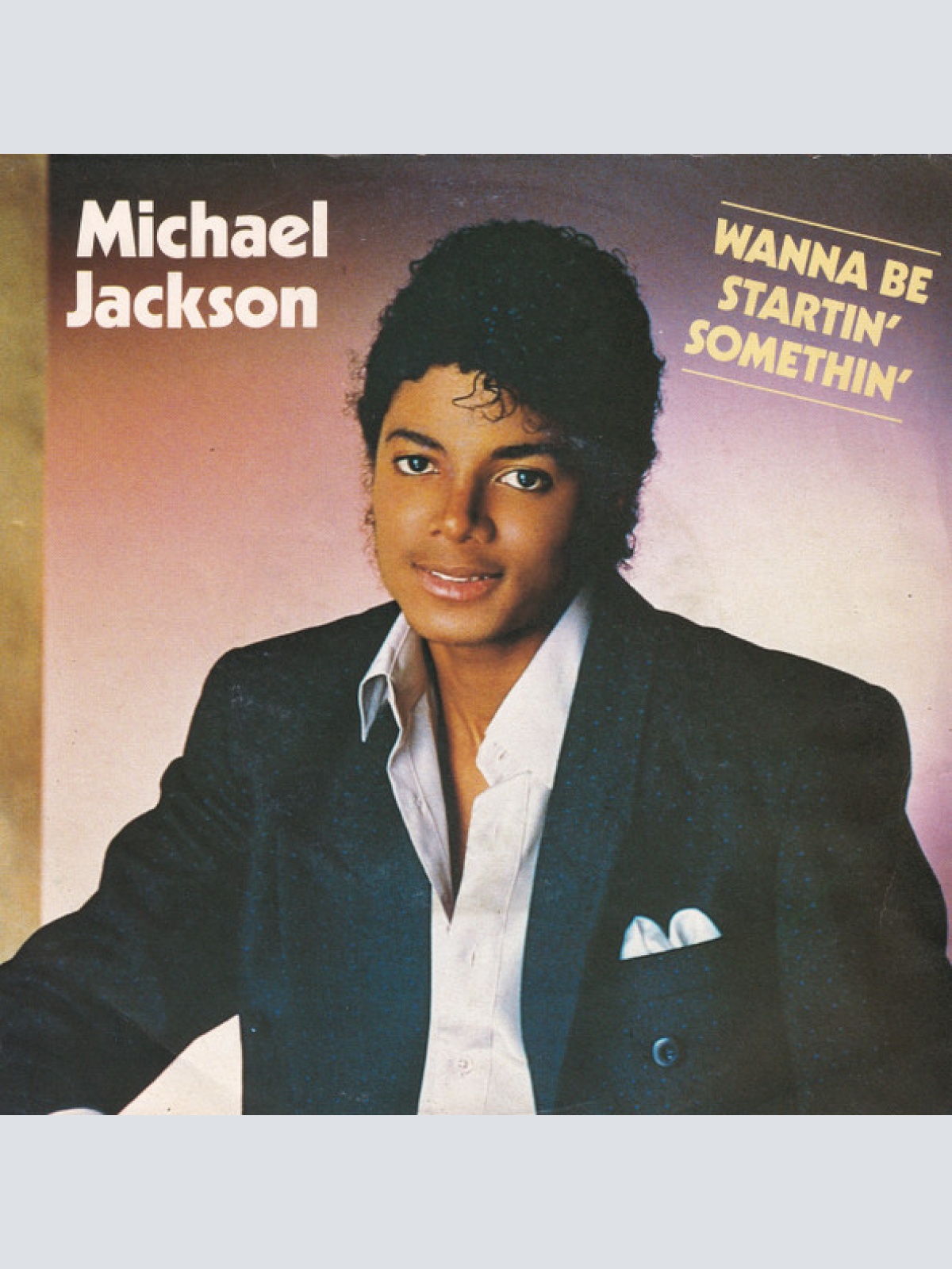 Vinyl / Michael Jackson - Wanna Be Startin' Somethin'