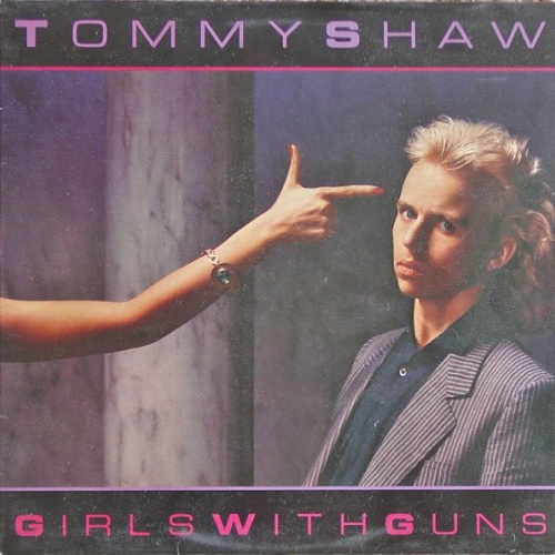 Vinyl / Tommy Shaw - Girls With Guns