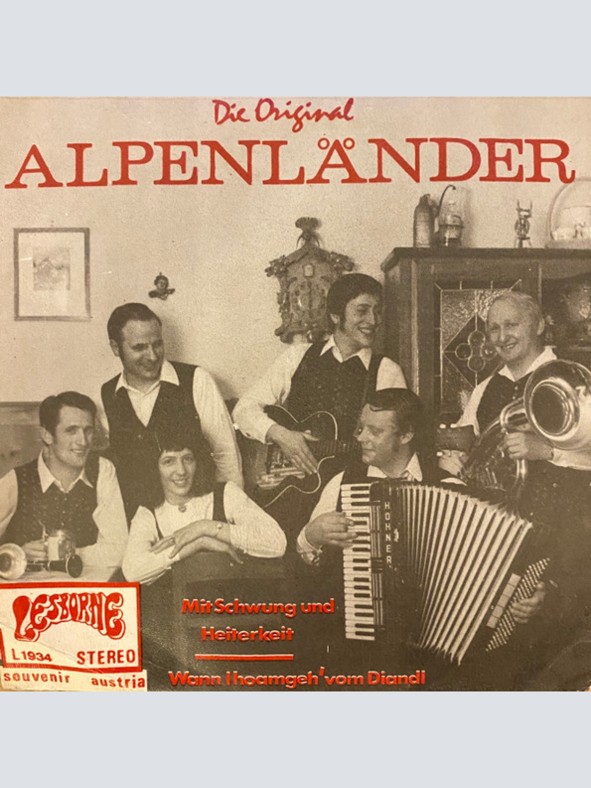 Vinyl / Original Alpenländer - Mit Schwung Und Heiterkeit / Wann I Hoamgeh' Vom Diandl