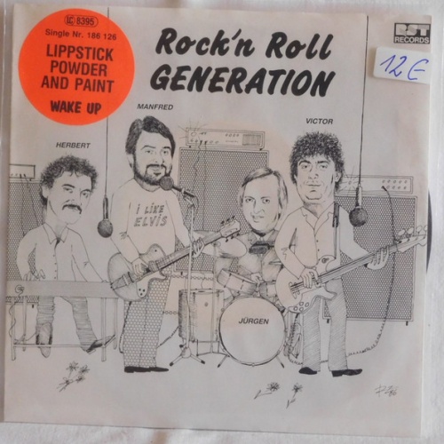 Vinyl / Rock'n Roll Generation - Wake Up / Lippstick Powder And Paint