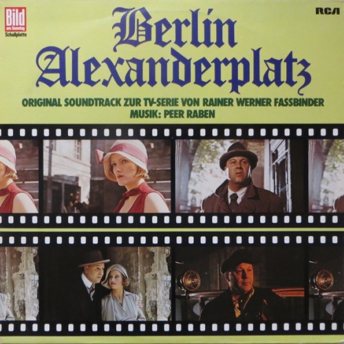 Vinyl / Peer Raben - Berlin Alexanderplatz (Original Soundtrack Zur TV-Serie Von Rainer Werner Fassbinder)
