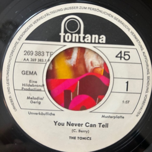 Vinyl / The Tonics - You Never Can Tell / Locomotion