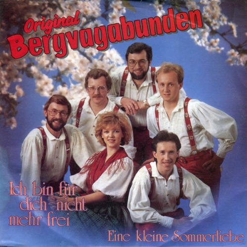 Vinyl / Original Bergvagabunden - Ich Bin Für Dich Nicht Mehr Frei