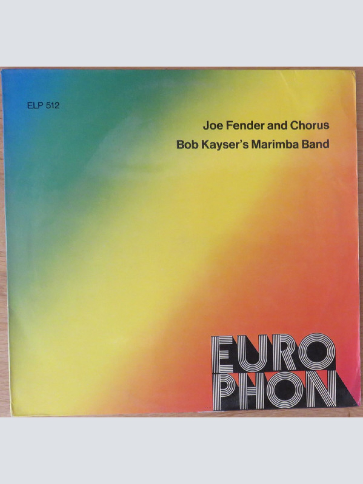 Vinyl / Joe Fender And Chorus*, Bob Kayser's Marimba Band - Joe Fender And Chorus / Bob Kayser's Marimba Band