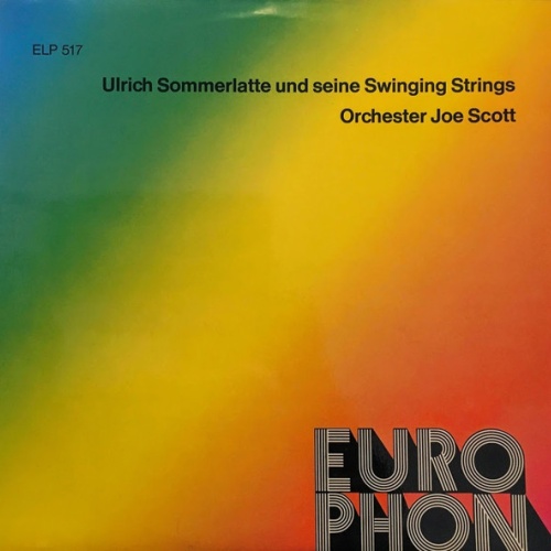 Vinyl / Ulrich Sommerlatte Und Seine Swinging Strings*, Orchester Joe Scott - Orchester Ulrich Sommerlatte Und Seine Swinging Strings / Orchester Joe Scott