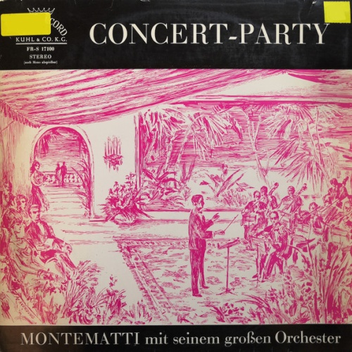Vinyl / Montematti Mit Seinem Großen Orchester* - Concert-Party