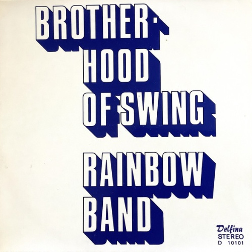 Vinyl / Brotherhood Of Swing / Rainbow Band* - Brotherhood Of Swing / Rainbow Band