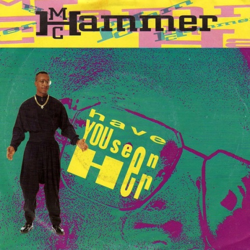 Vinyl / MC Hammer - Have You Seen Her