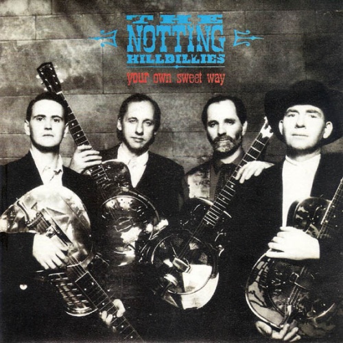 Vinyl / The Notting Hillbillies - Your Own Sweet Way