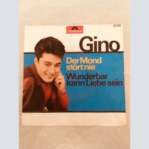 Vinyl / Gino (56) - Der Mond Stört Nie / Wunderbar Kann Liebe sein
