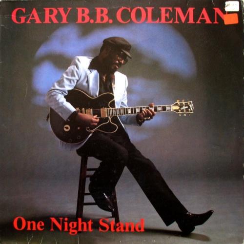 Vinyl / Gary B.B. Coleman - One Night Stand