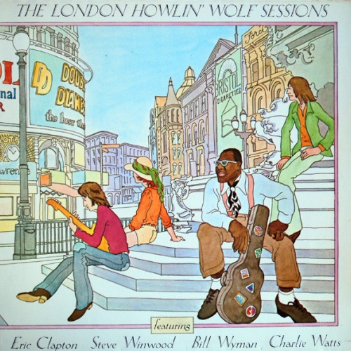 Vinyl / Howlin' Wolf - The London Howlin' Wolf Sessions