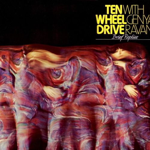 Vinyl / Ten Wheel Drive With Genya Ravan - Brief Replies