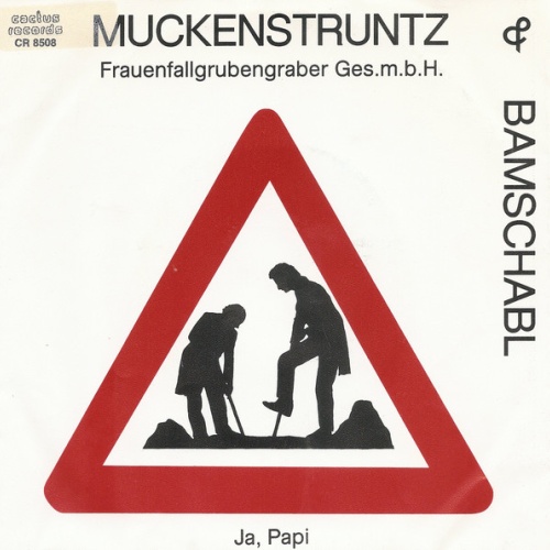Vinyl / Muckenstruntz & Bamschabl - Frauenfallgrubengraber Ges.m.b.H