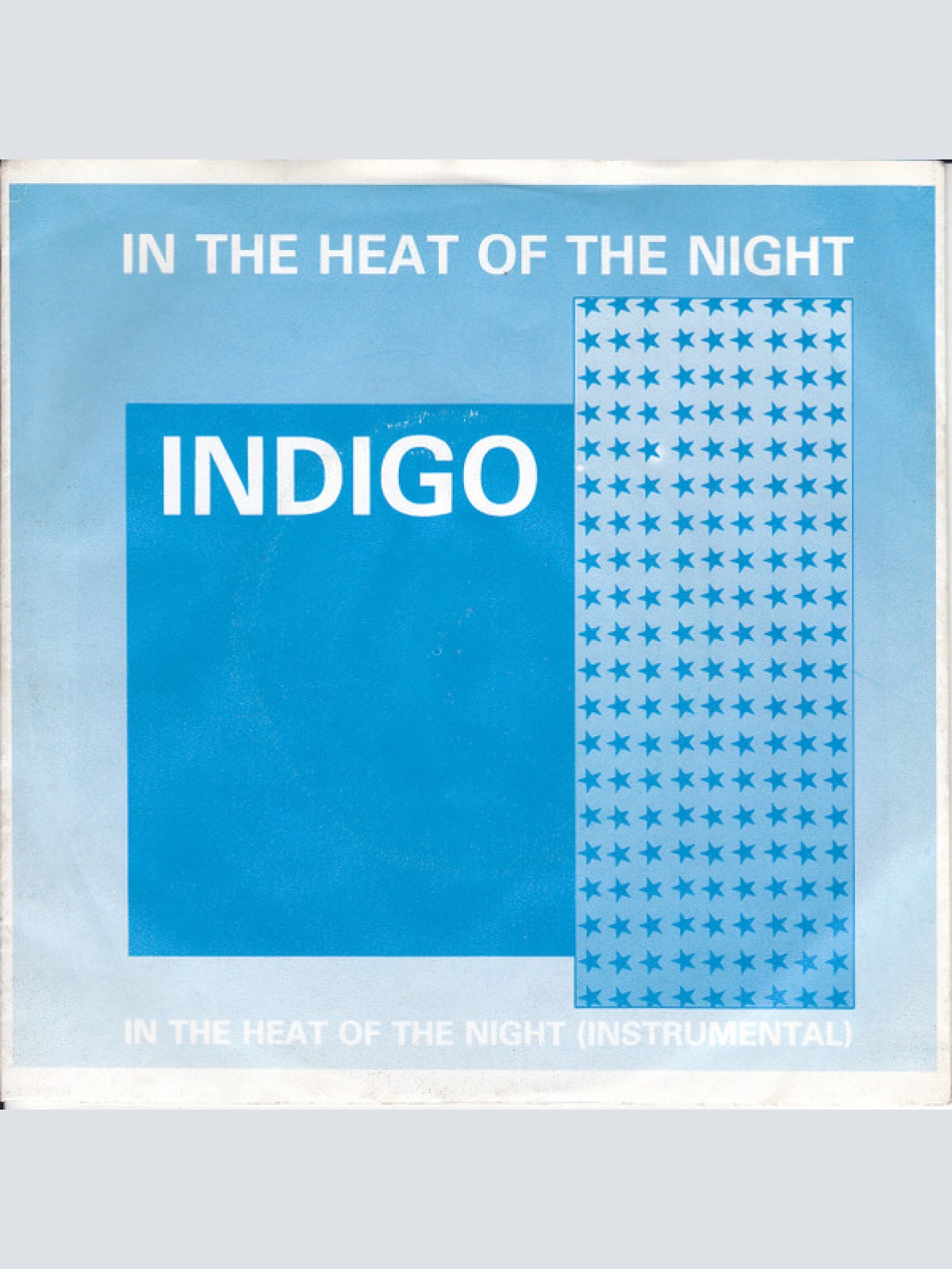 Vinyl / Indigo (27) - In The Heat Of The Night / In The Heat Of The Night (Instrumental)