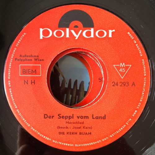 Vinyl / Die Kern Buam - Der Seppl Vom Land / Von Der Hohen Alm