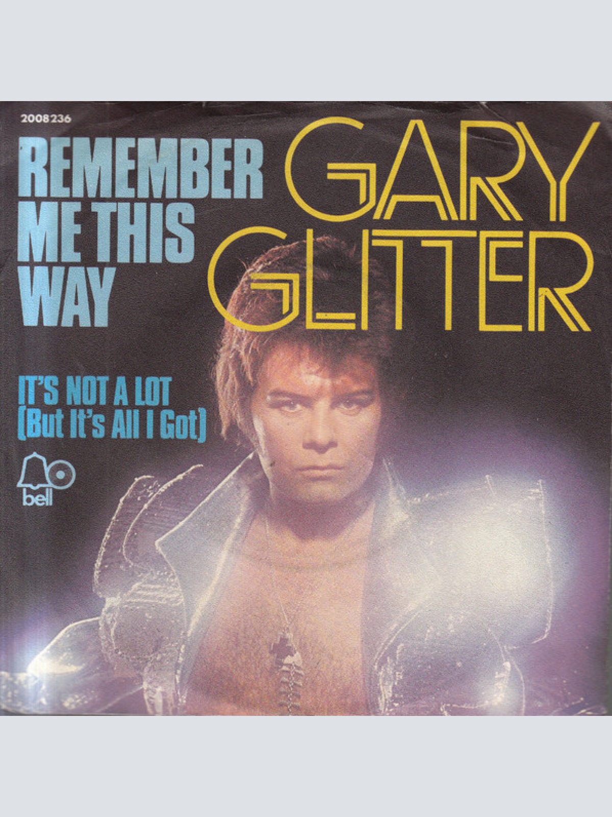 Vinyl / Gary Glitter - Remember Me This Way