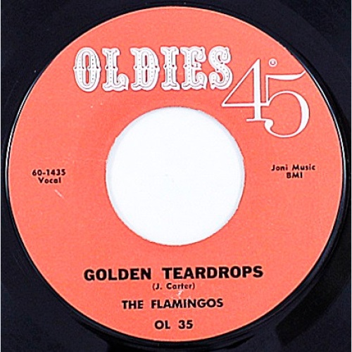 Vinyl / The Flamingos - Golden Teardrops / Carried Away