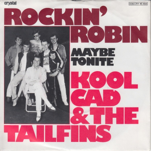 Vinyl / Kool Cad & The Tailfins - Rockin' Robin