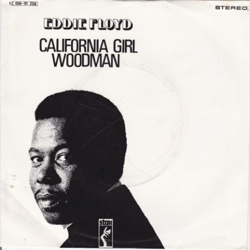 Vinyl / Eddie Floyd - California Girl / Woodman