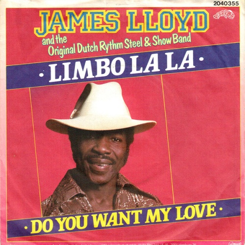 Vinyl / James Lloyd And The Original Dutch Rythm Steel & Show Band* - Limbo La La