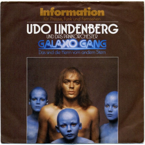 Vinyl / Udo Lindenberg Und Das Panikorchester - Galaxo Gang (Das Sind Die Herrn Vom Andern Stern)