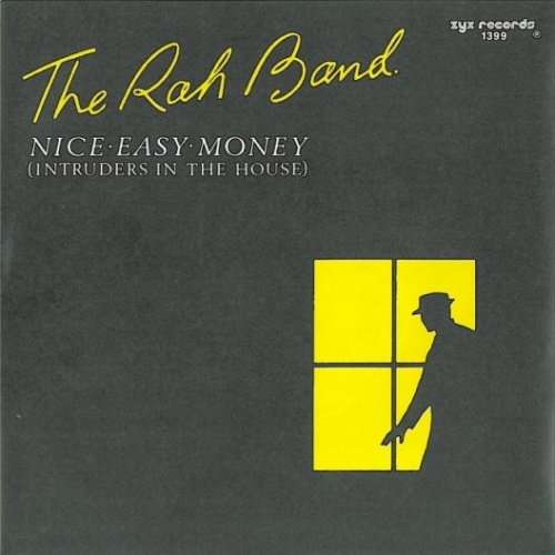Vinyl / The Rah Band* - Nice Easy Money (Intruders In The House)